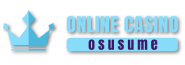 Casino Online Osusume